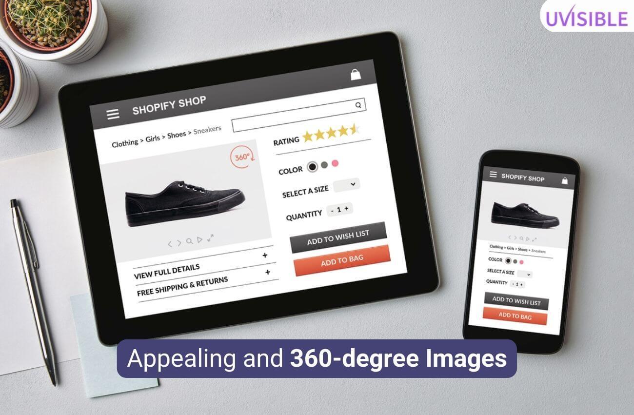 Appealing and 360-degree Images