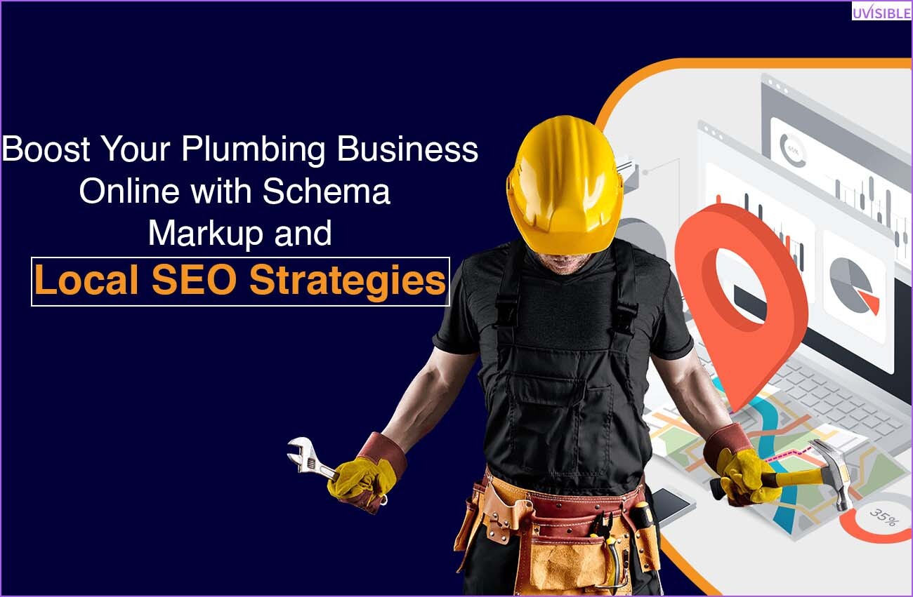 Boost Your Plumbing Business Online with Schema Markup and Local SEO Strategies