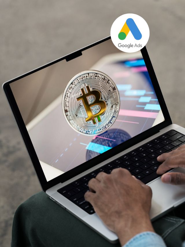 Navigating Google’s Cryptocurrency Advertising Updates