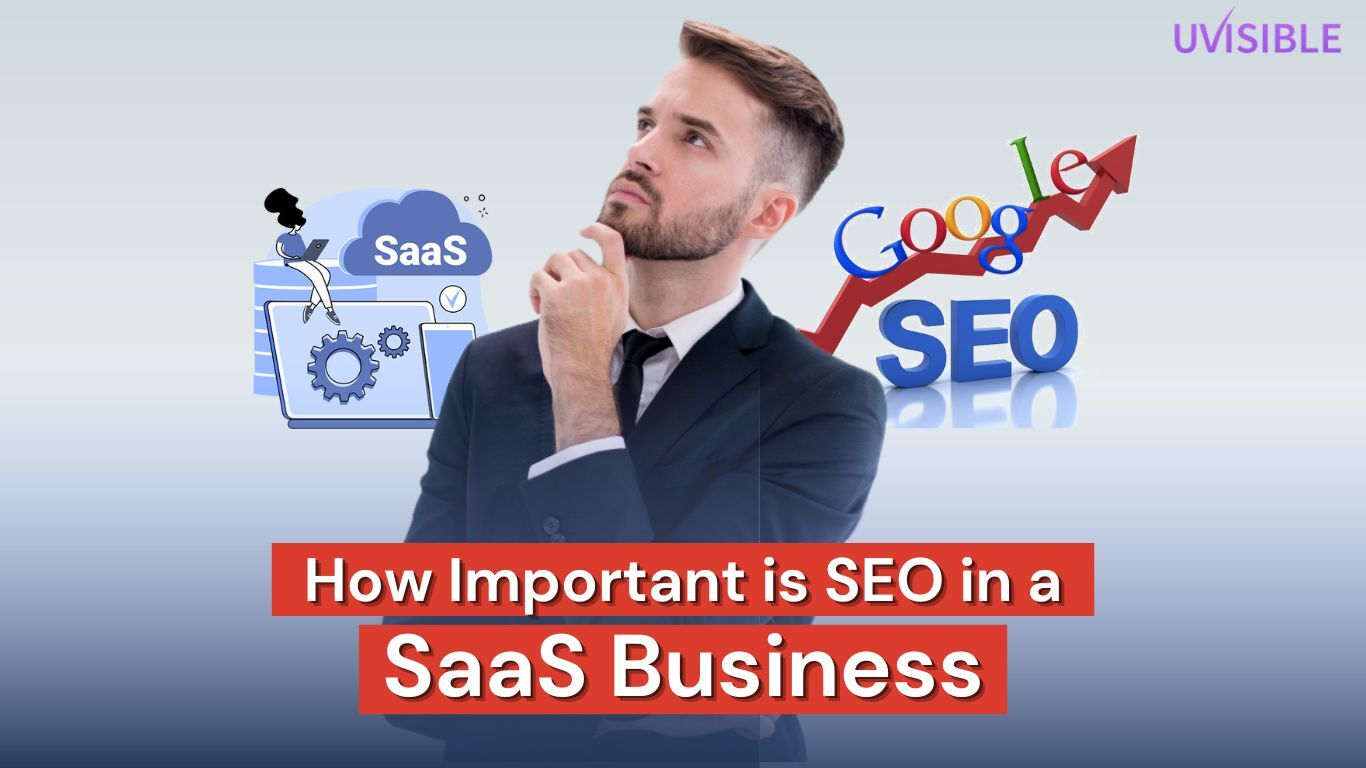 How Important is SEO in a SaaS Business