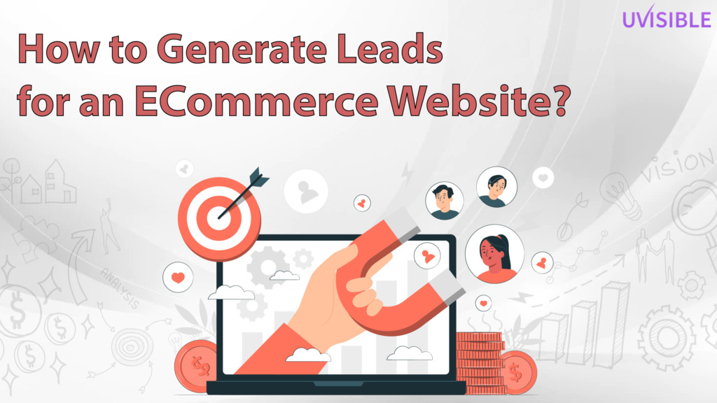 How to Generate Leads for an Ecommerce website SEO FAQs