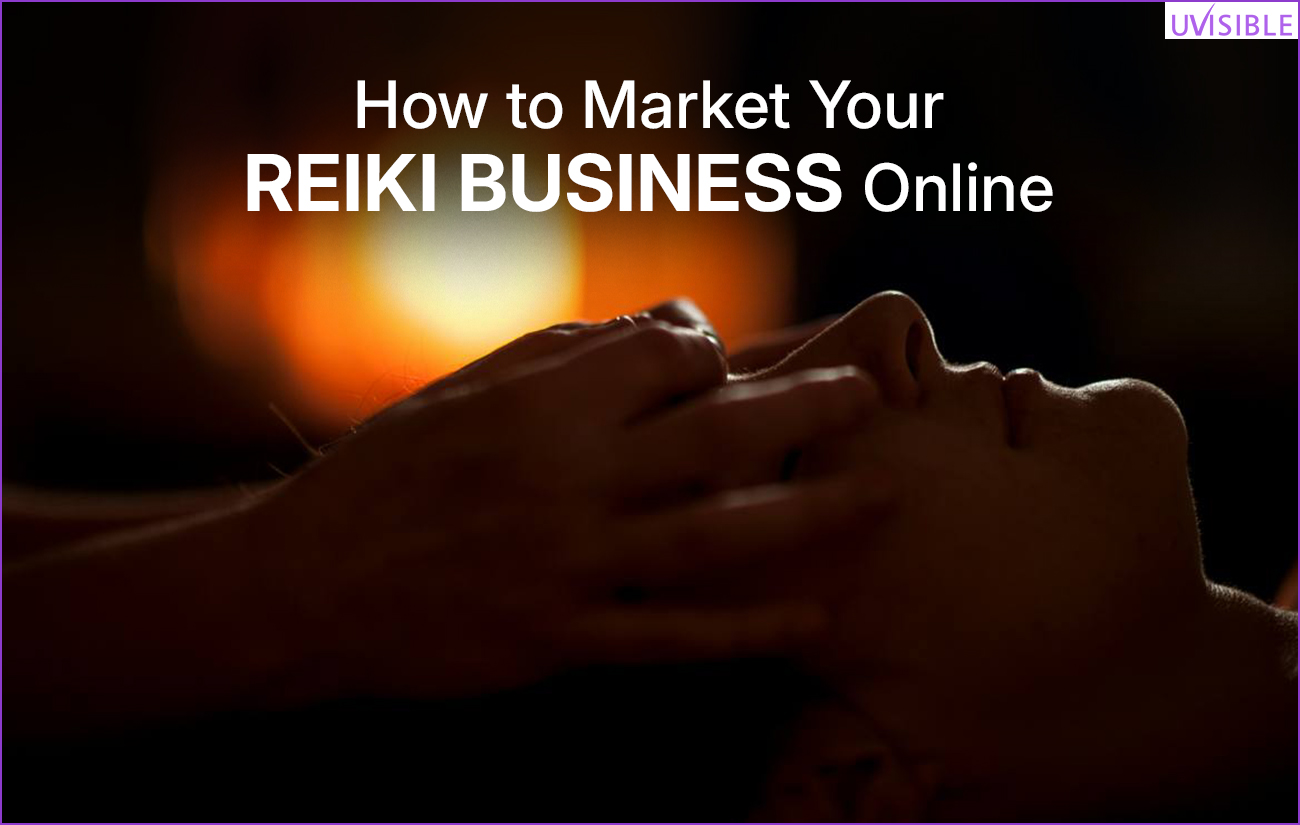 How to Market Your Reiki Business Online