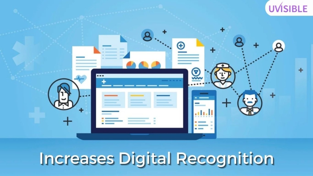 Increases digital recognition