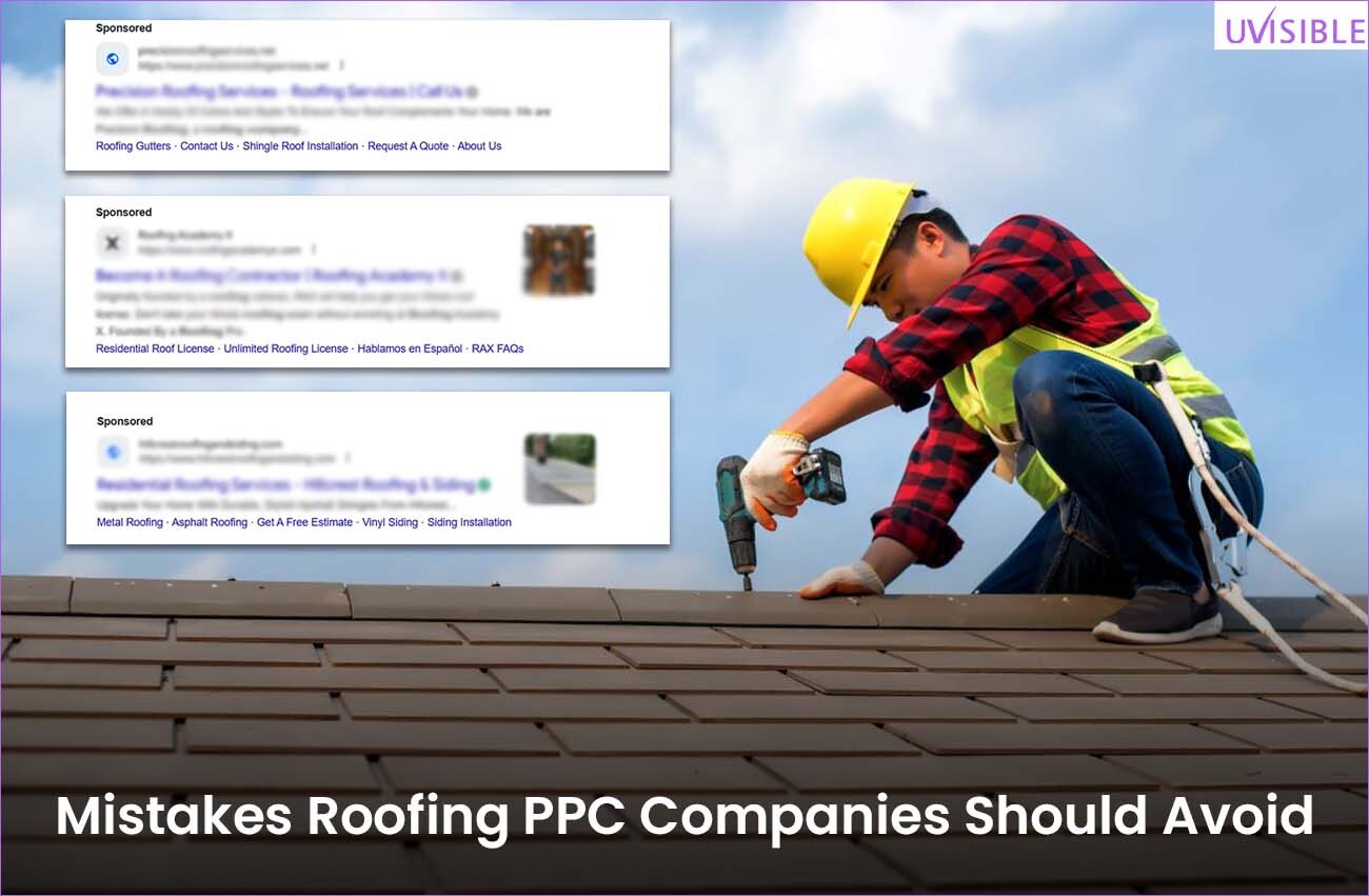 Mistakes Roofing PPC Companies Should Avoid