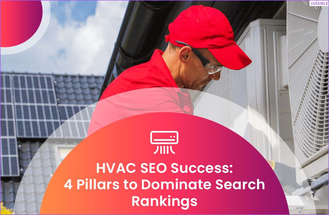 Unlocking HVAC SEO Success The 4 Pillars to Dominate Search Rankings (1)