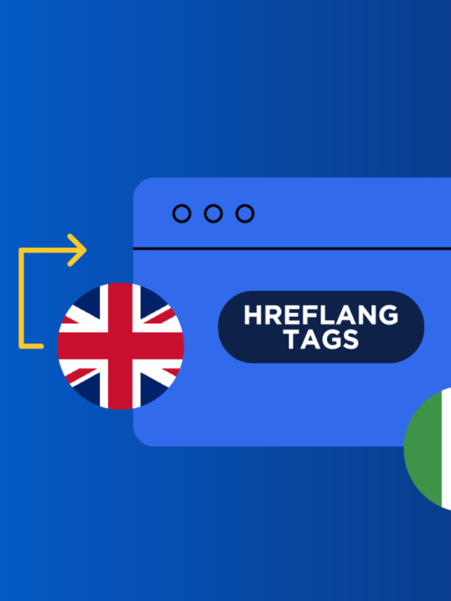 Hreflang Tags: Boost Your Global SEO and Avoid Common Issues