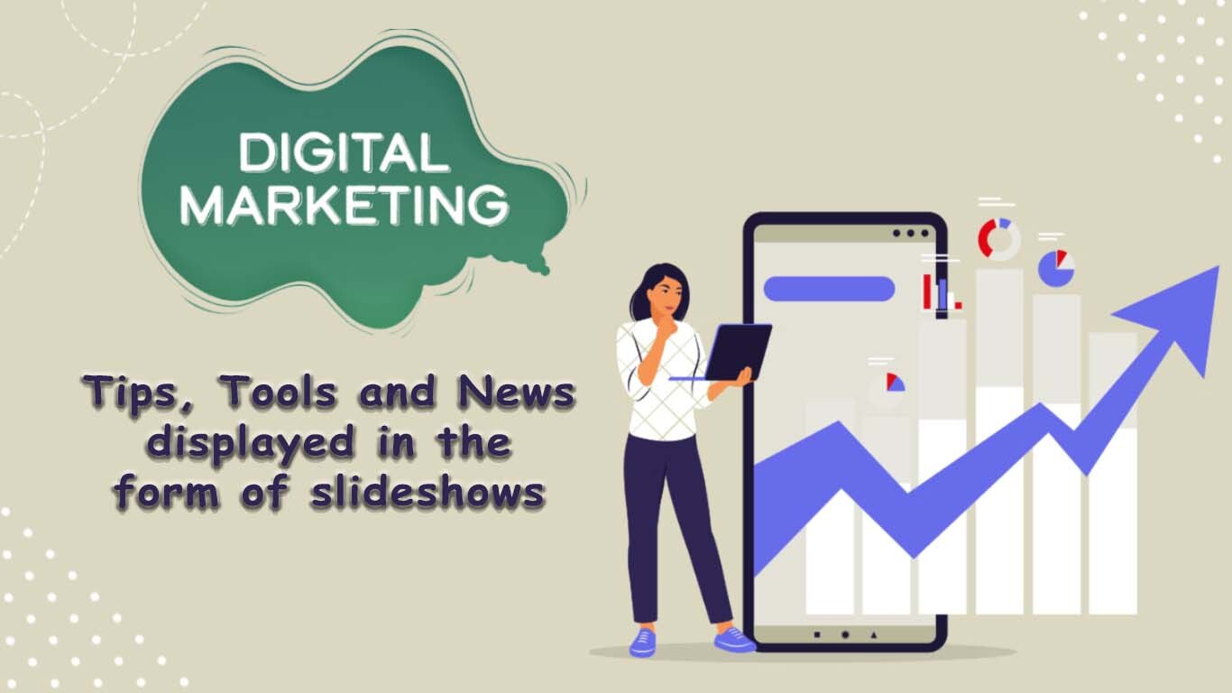 digital marketing tips tools and news displayed in the form of slideshows uvisible